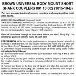Micro-Trains 00110002 - Brown Universal Body Mount Couplers Short Shank Unassembled - 10 Pair